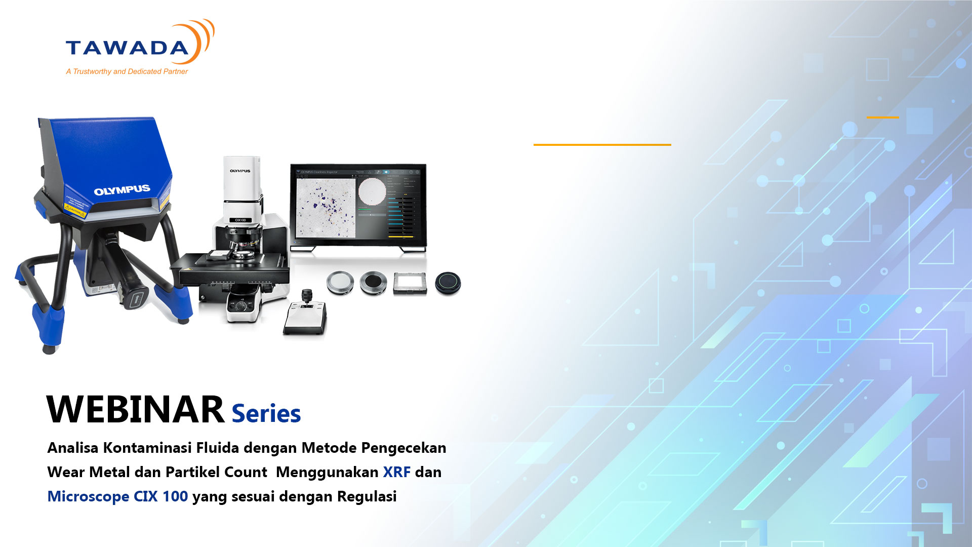 <strong>Webinar-Analisa Kontaminasi Fluida dengan Metode Pengecekan Wear Metal dan Particle Count Menggunakan XRF dan Microscope CIX 100 yang sesuai dengan Regulasi Internasional</strong>